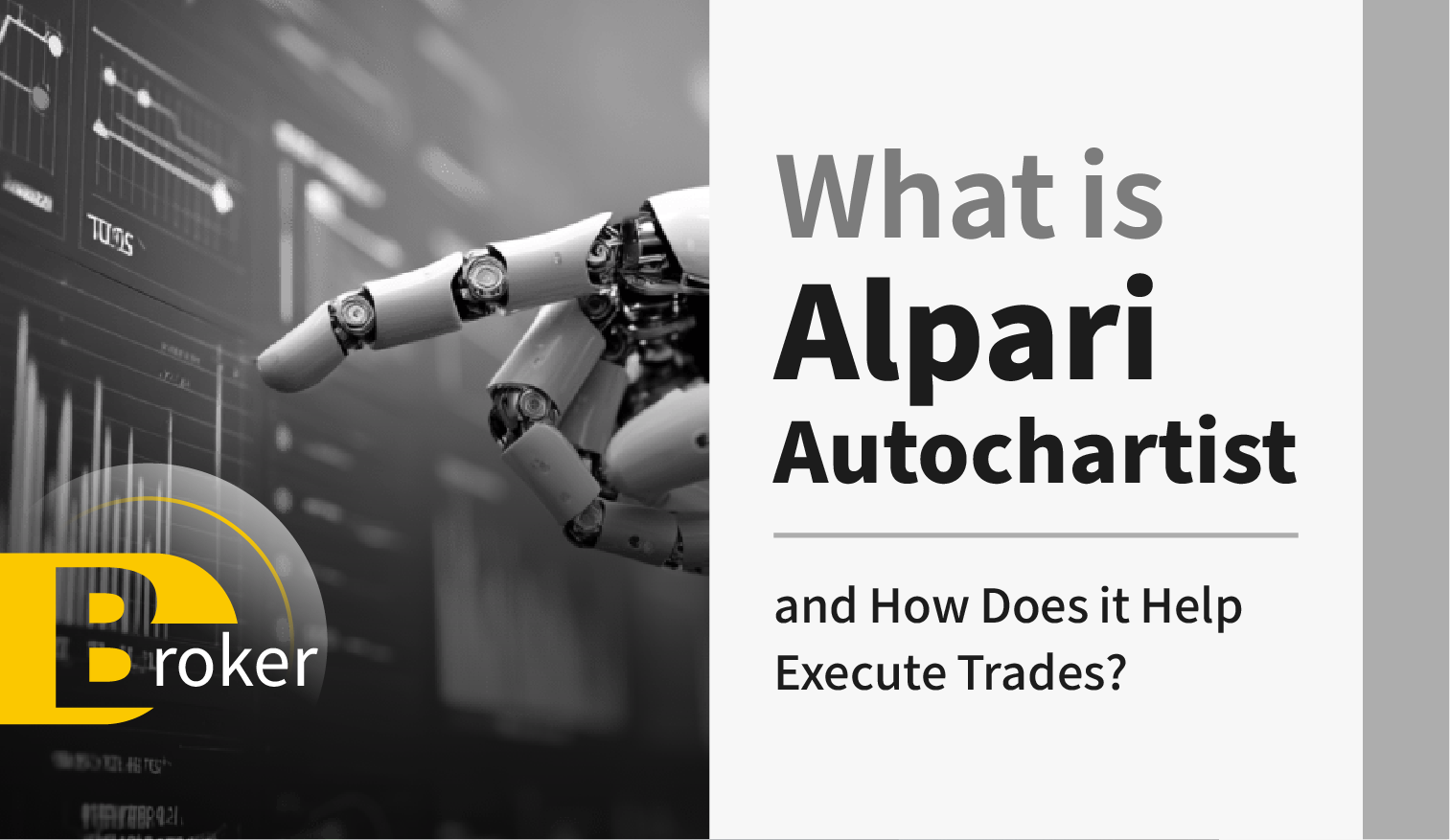 What is Alpari Autochartist and How Does it Help Execute Trades?
