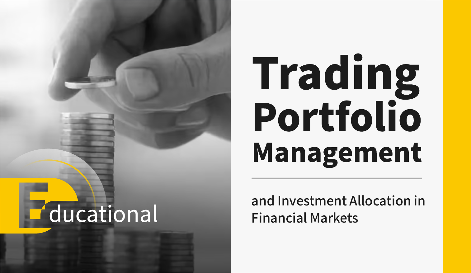 Trading Portfolio Management and Investment Allocation in Financial Markets