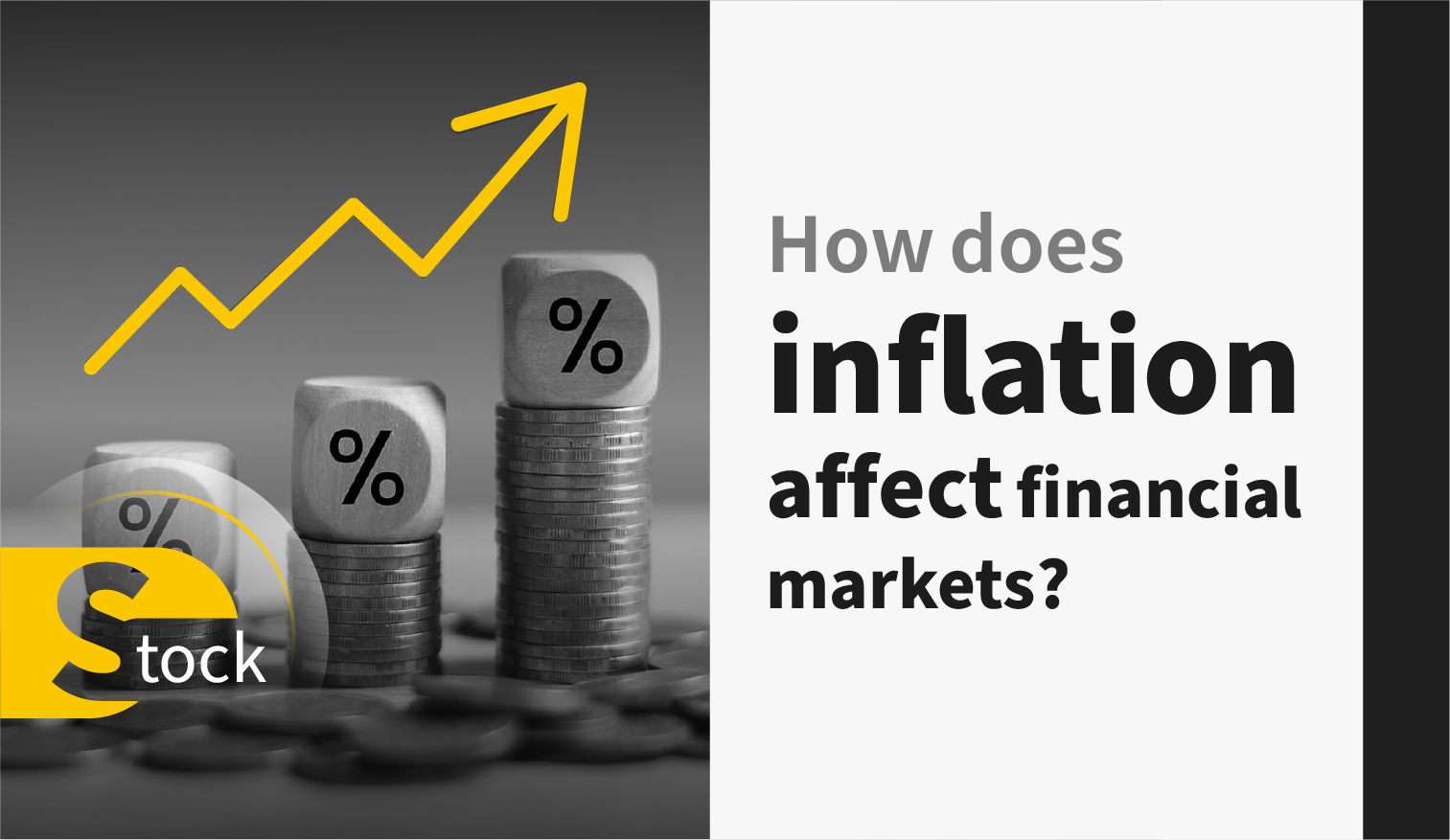 How does inflation affect financial markets?